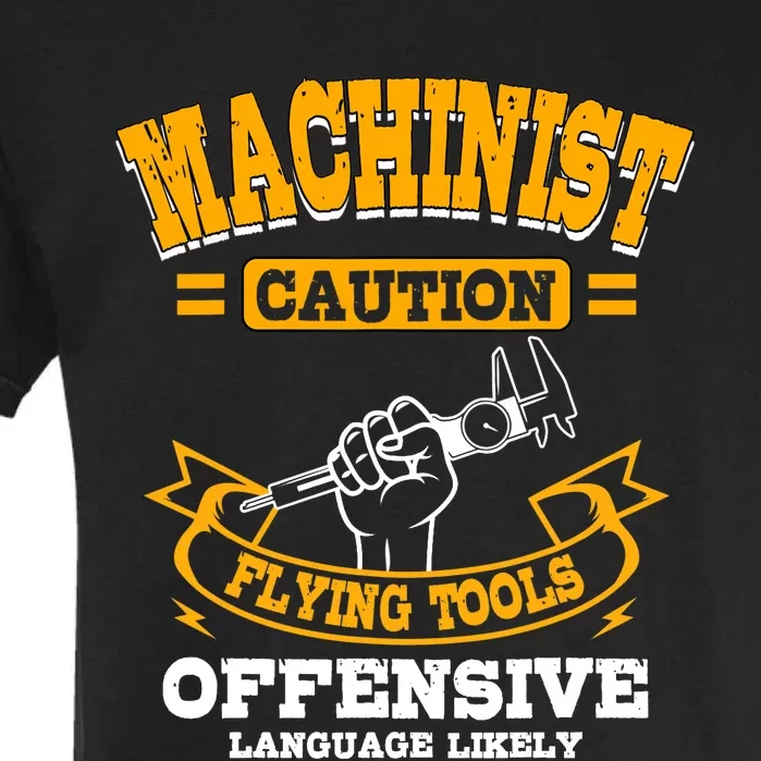 Machinist Profession Machinery Machine Tools CNC Operator Garment-Dyed Heavyweight T-Shirt