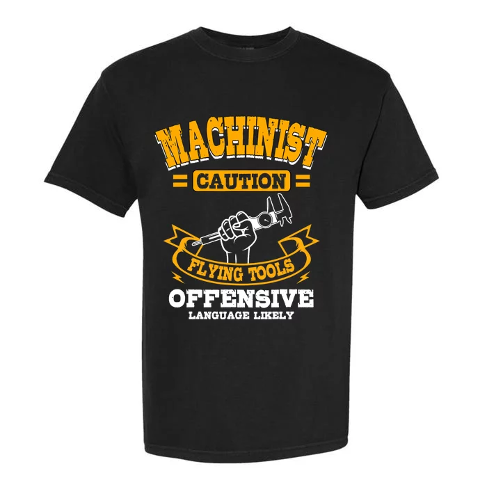 Machinist Profession Machinery Machine Tools CNC Operator Garment-Dyed Heavyweight T-Shirt