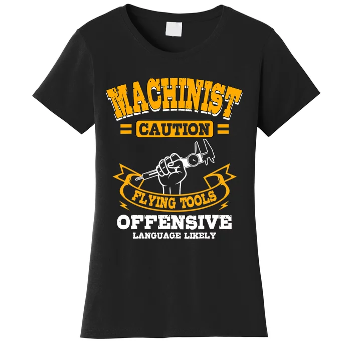 Machinist Profession Machinery Machine Tools CNC Operator Women's T-Shirt