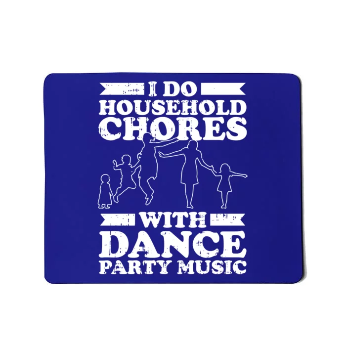 Mother Party Mama Mommy Mother's Day Gift Dance Mom Cute Gift Mousepad