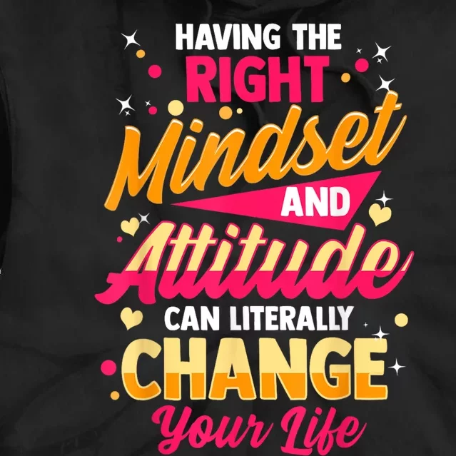 Motivational Positive Mindset Empowering Saying Tie Dye Hoodie