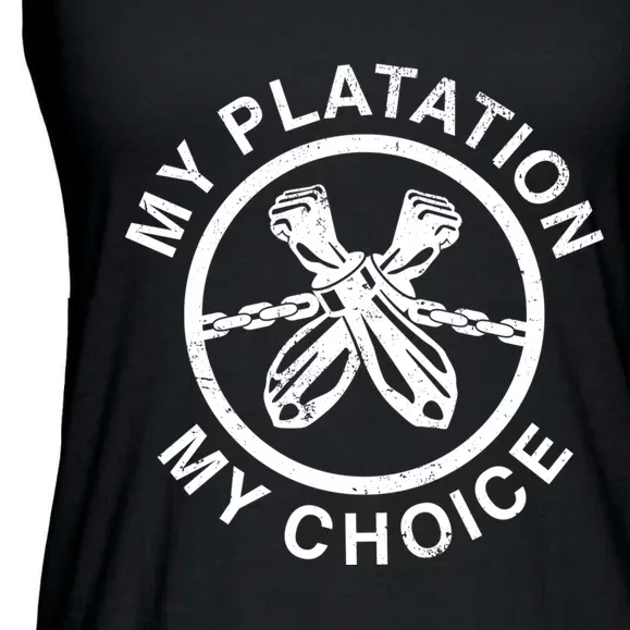 My Plantation My Choice Ladies Essential Flowy Tank