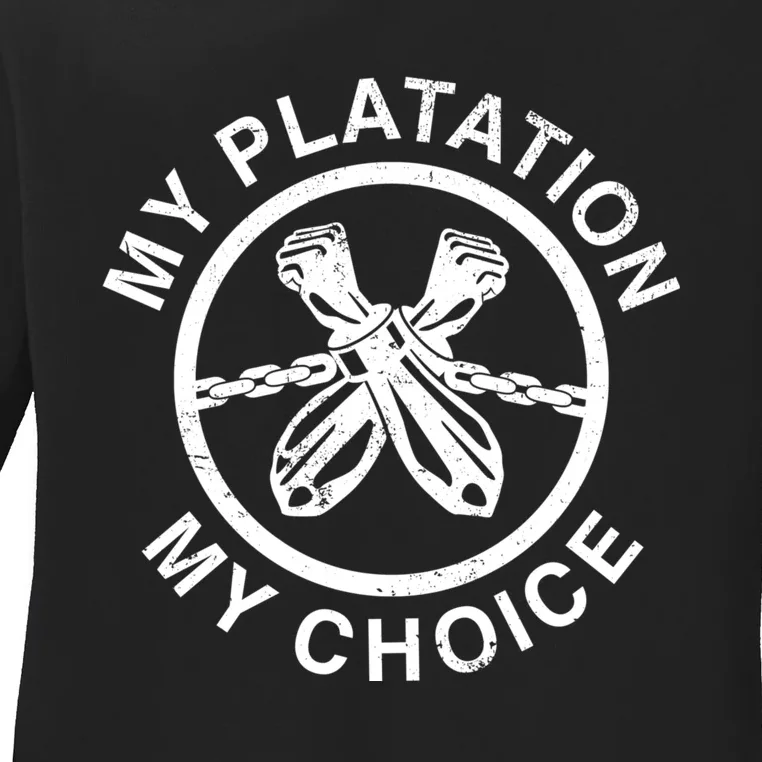 My Plantation My Choice Ladies Long Sleeve Shirt