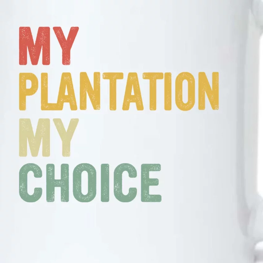 My Plantation My Choice Black Color Changing Mug