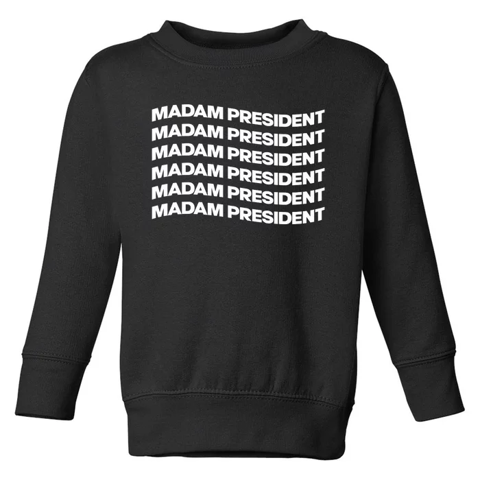 Madam President Toddler Sweatshirt