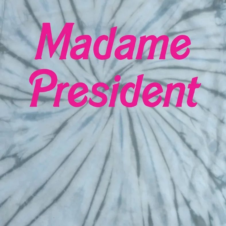 Madame President Tie-Dye T-Shirt