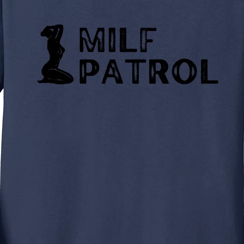 Milf Patrol Kids Long Sleeve Shirt