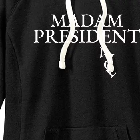 Madam President Women's Fleece Hoodie