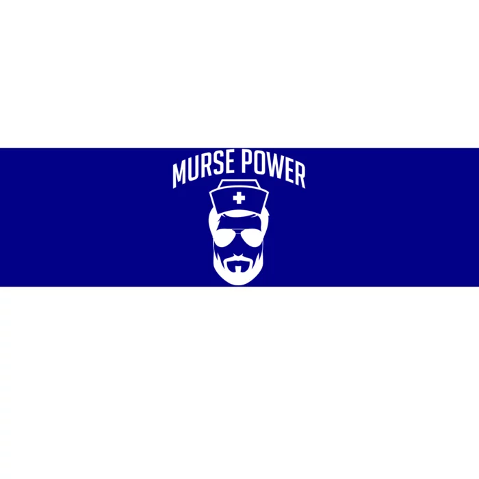 Murses Power Male Nurse Gift Bumper Sticker