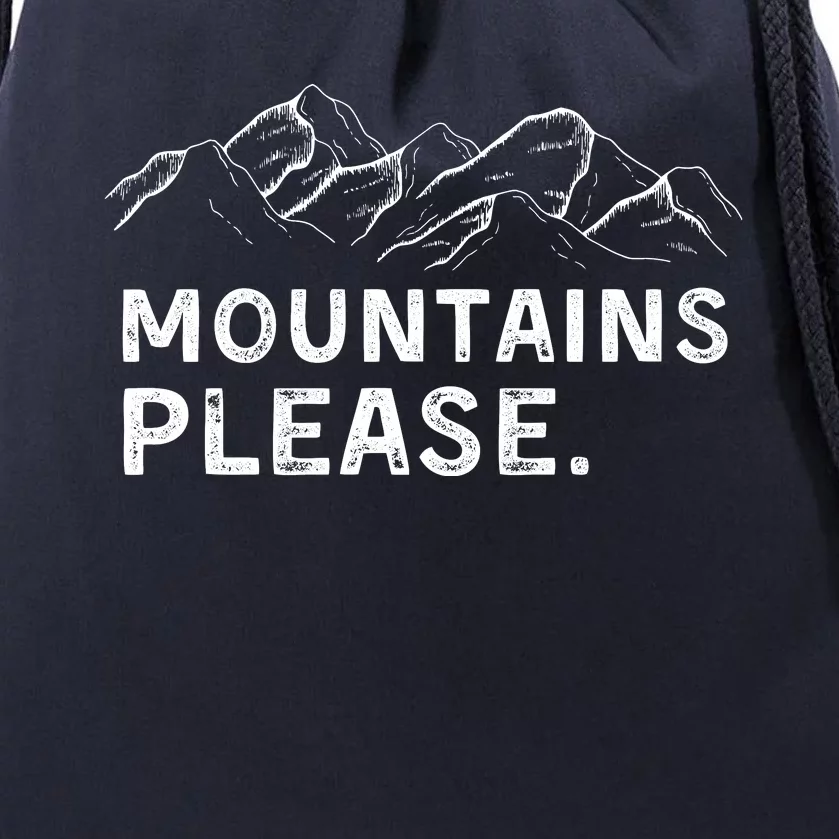 Mountains Please Drawstring Bag