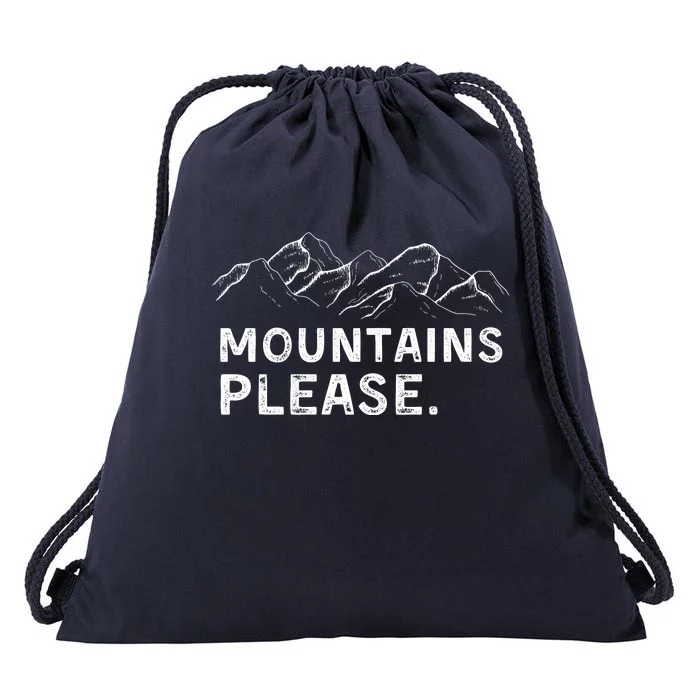 Mountains Please Drawstring Bag