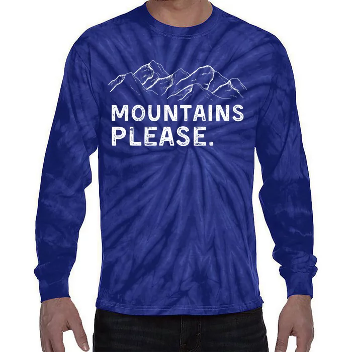 Mountains Please Tie-Dye Long Sleeve Shirt