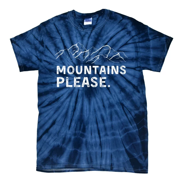 Mountains Please Tie-Dye T-Shirt