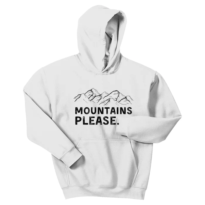 Mountains Please Kids Hoodie