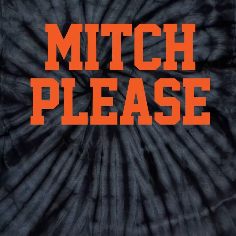 Mitch Please Tie-Dye T-Shirt