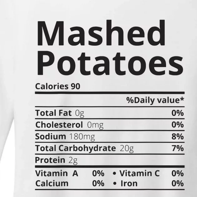 Mashed Potatoes Nutrition Facts Thanksgiving Christmas Womens CVC Long Sleeve Shirt