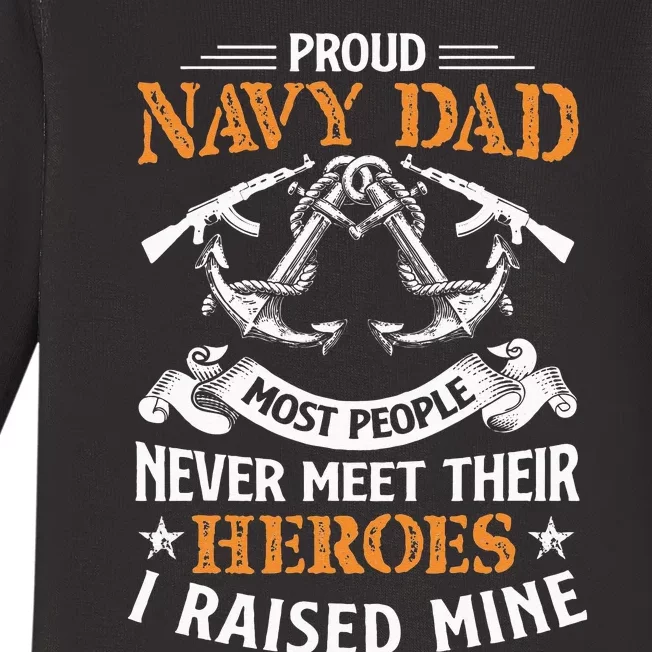 Most People Never Meet Their Heroes Proud Dad Idea Baby Long Sleeve Bodysuit