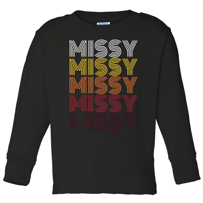 Missy Personalized Name Retro Missy 70s Toddler Long Sleeve Shirt