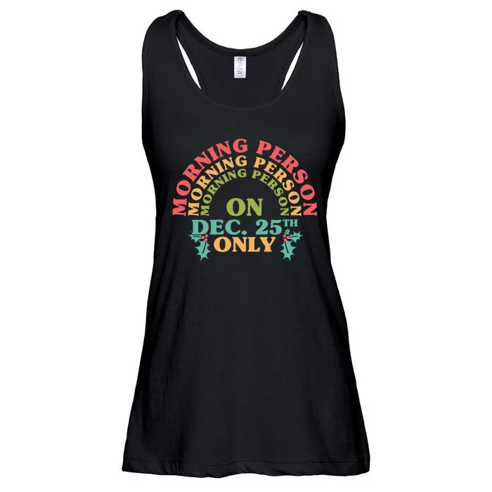 Morning Person On Dec 25th Only Funny Christmas Ladies Essential Flowy Tank