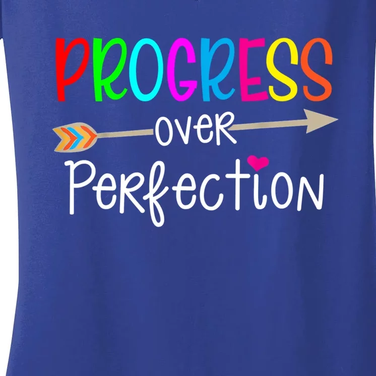 Motivational Progress Over Perfecti To School Teacher Gift Women's V-Neck T-Shirt