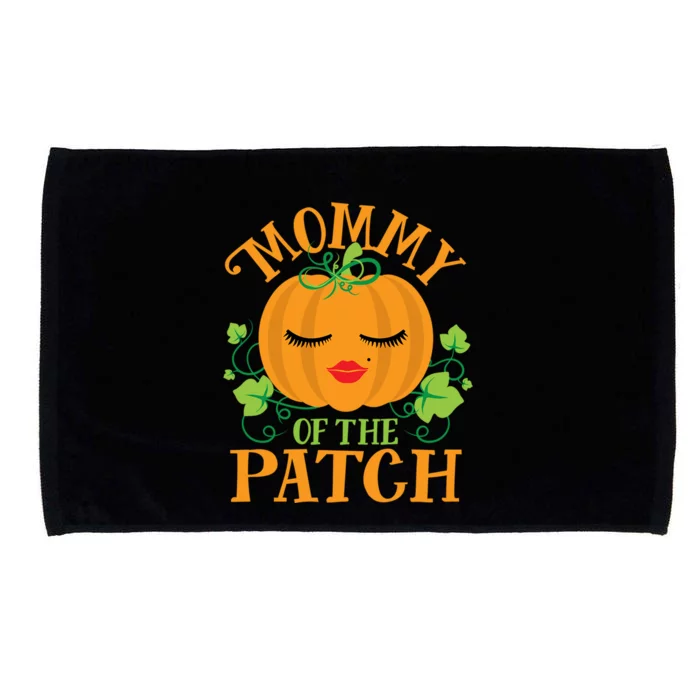 Mommy Pumpkin Of The Patch Matching Family Sassy Halloween Funny Gift Microfiber Hand Towel