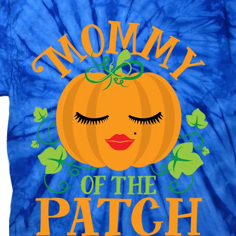 Mommy Pumpkin Of The Patch Matching Family Sassy Halloween Funny Gift Tie-Dye T-Shirt