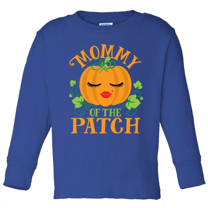 Mommy Pumpkin Of The Patch Matching Family Sassy Halloween Funny Gift Toddler Long Sleeve Shirt