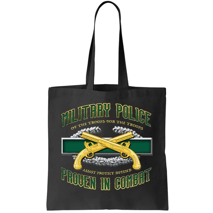 MILITARY POLICE PROVEN IN COMBAT Tote Bag