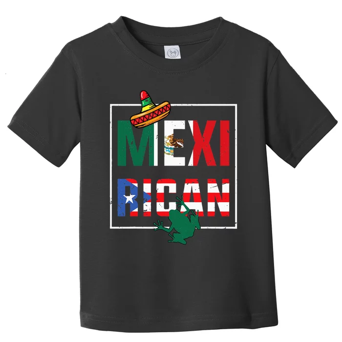 Mexirican Pride Puerto RicanMexican Flag Fusion Toddler T-Shirt