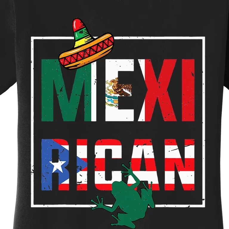 Mexirican Pride Puerto RicanMexican Flag Fusion Women's T-Shirt