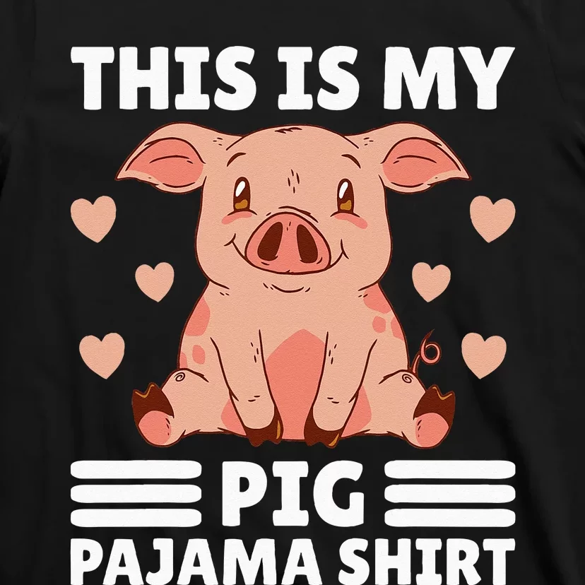 My Pig Pajama Women Pig Pjs Cute Pig Stuff Farmer Girl T-Shirt