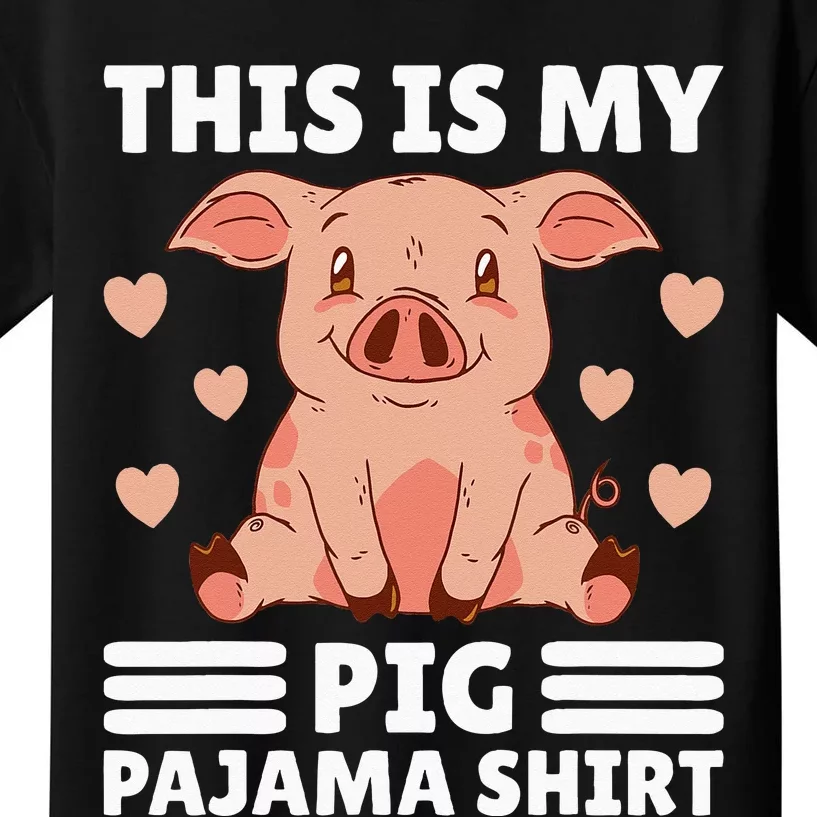 My Pig Pajama Women Pig Pjs Cute Pig Stuff Farmer Girl Kids T-Shirt