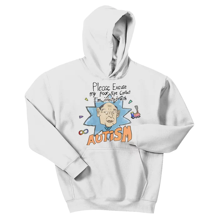 Marcus Pork Please Excuse My Poor Eye Contact IM Infected With Autism Kids Hoodie