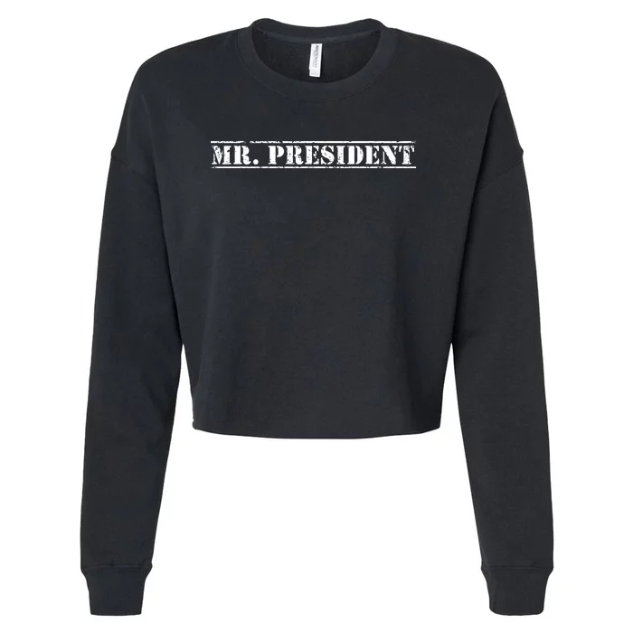 Mr President President Supporter For 4th Of July Cropped Pullover Crew