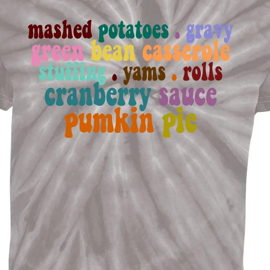 Mashed Potatoes Pumpkin Pie Holiday Food Lover Kids Tie-Dye T-Shirt