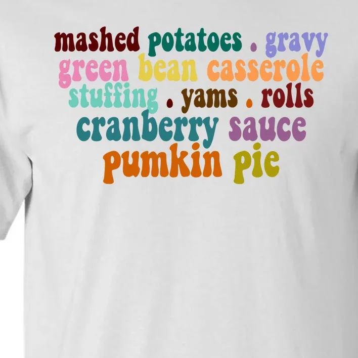 Mashed Potatoes Pumpkin Pie Holiday Food Lover Tall T-Shirt