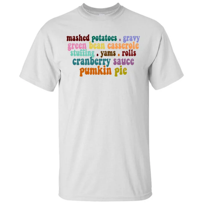 Mashed Potatoes Pumpkin Pie Holiday Food Lover Tall T-Shirt