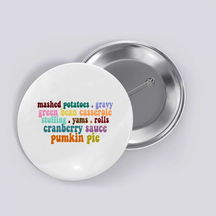 Mashed Potatoes Pumpkin Pie Holiday Food Lover Button