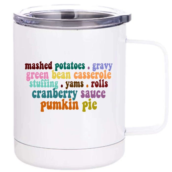 Mashed Potatoes Pumpkin Pie Holiday Food Lover Front & Back 12oz Stainless Steel Tumbler Cup