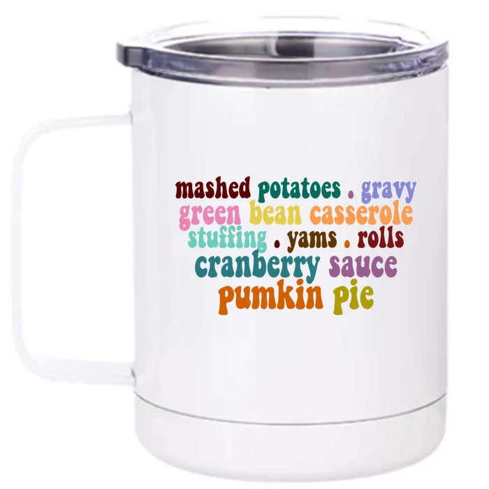 Mashed Potatoes Pumpkin Pie Holiday Food Lover Front & Back 12oz Stainless Steel Tumbler Cup