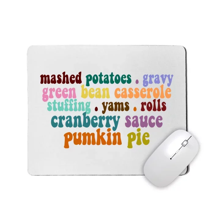 Mashed Potatoes Pumpkin Pie Holiday Food Lover Mousepad