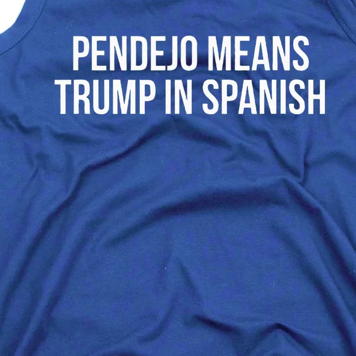 Mexican Protest Pendejo Means Trump In Spanish Tank Top