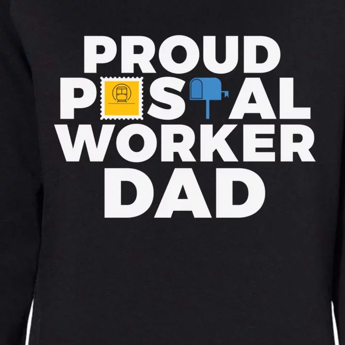 Mail Proud Postal Worker Dad Gift Womens California Wash Sweatshirt