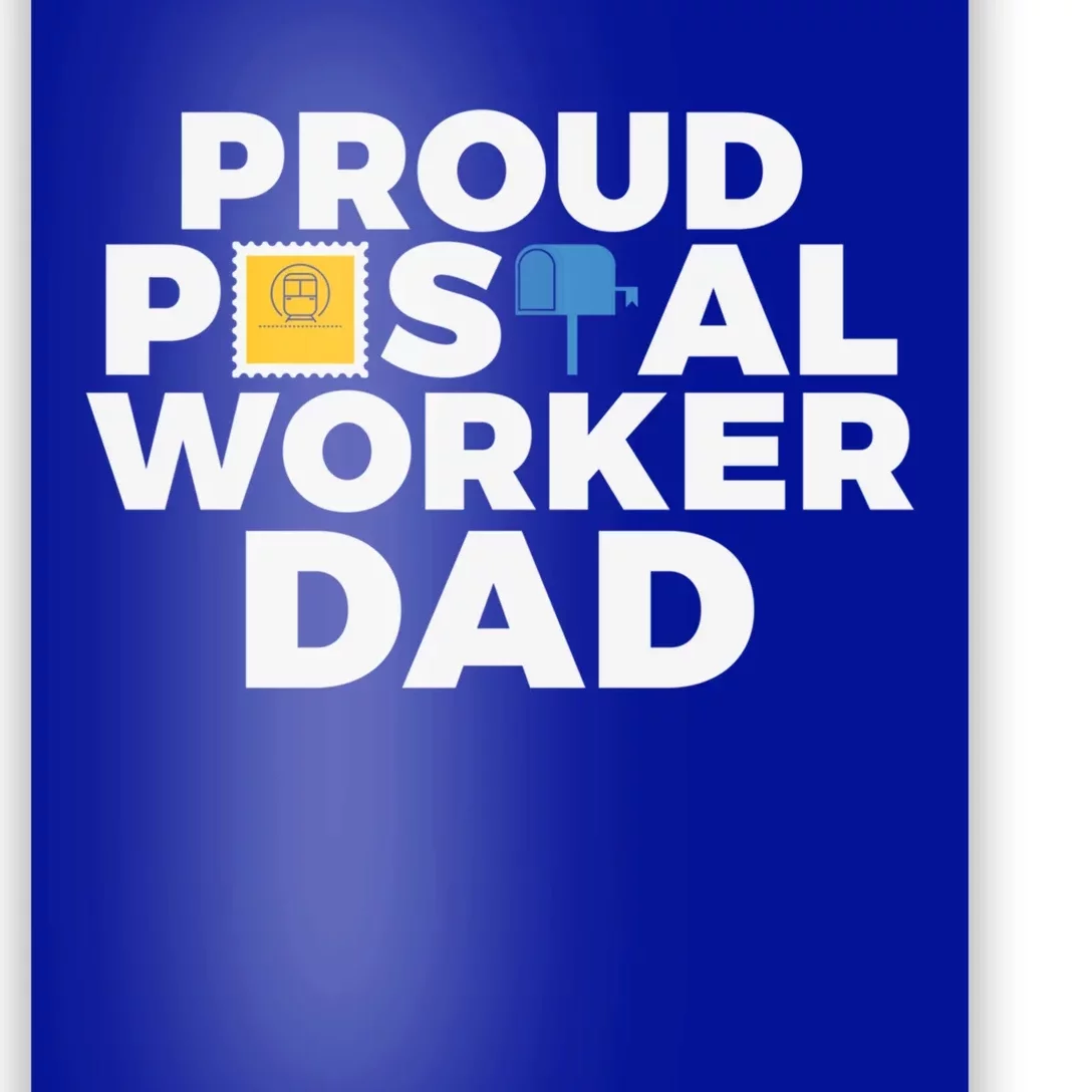 Mail Proud Postal Worker Dad Gift Poster