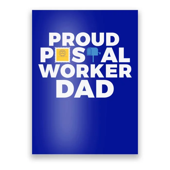 Mail Proud Postal Worker Dad Gift Poster