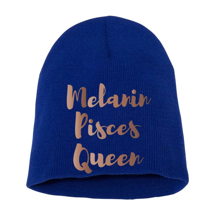 Melanin Pisces Queen Thats My Excuse Zodiac Birthday Gift Short Acrylic Beanie