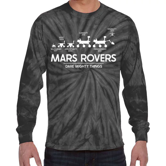 Mars Perseverance Rover Dare Mighty Things Landing Timeline Tie-Dye Long Sleeve Shirt