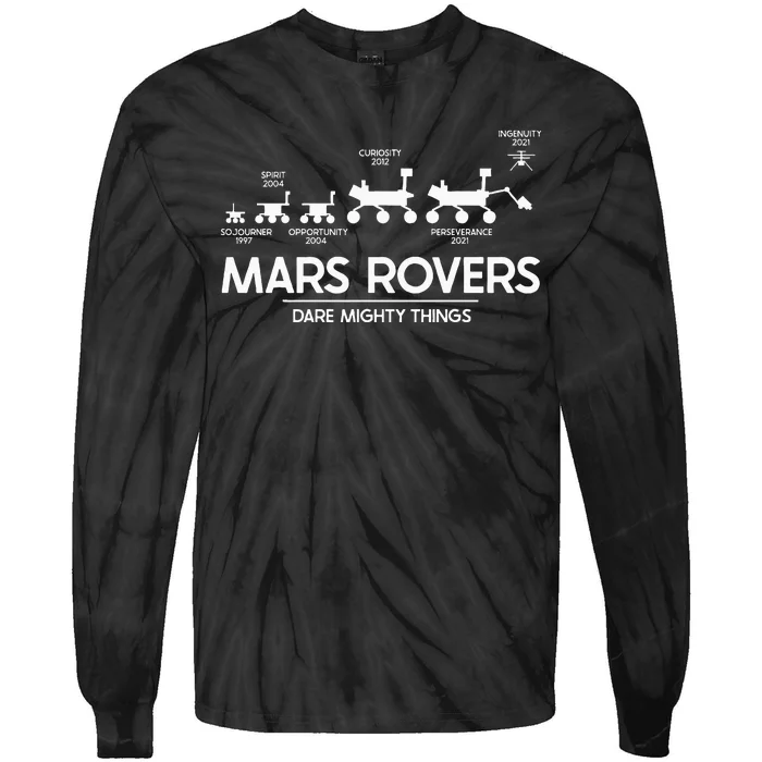 Mars Perseverance Rover Dare Mighty Things Landing Timeline Tie-Dye Long Sleeve Shirt