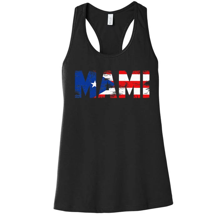 Mami Puerto Rico Flag Pride Mothers Day Puerto Rican Wo Women's Racerback Tank