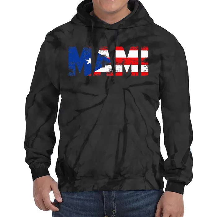 Mami Puerto Rico Flag Pride Mothers Day Puerto Rican Wo Tie Dye Hoodie